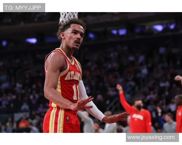 特雷杨带领亚特兰大老鹰队冲击季后赛展现超强个人能力与团队协作 特雷杨带领亚特兰大老鹰队冲击季后赛展现超强个人能力与团队协作