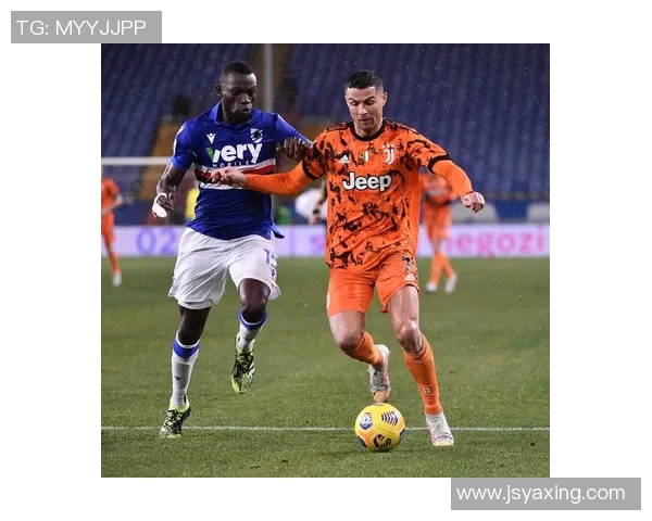 桑普多利亚对阵尤文图斯精彩比赛回放全程回顾与分析