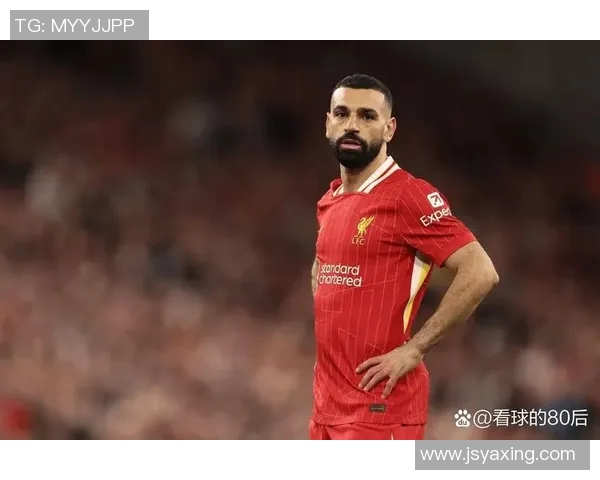 萨拉赫领衔红军新赛季征程展望与挑战分析