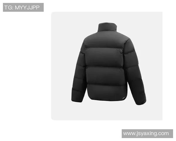 篮球明星羽绒服的时尚魅力与运动性能完美结合的全新体验